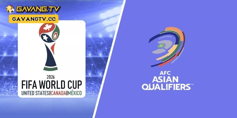 Vòng loại Worrld Cup 2026 châu Á, tấm vé đến đấu trường số 1